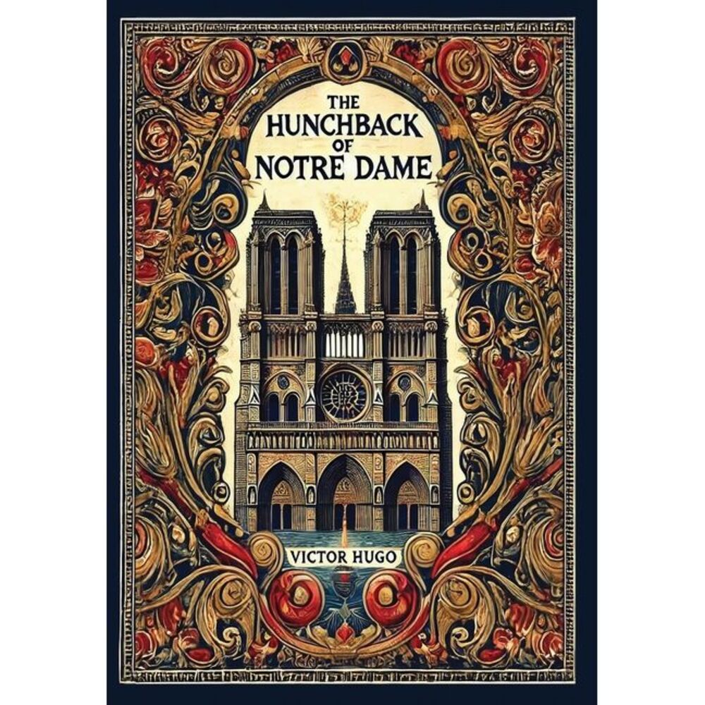 The Hunchback of Notre Dame (Collector's Edition) (Laminated Hardback with Jacke